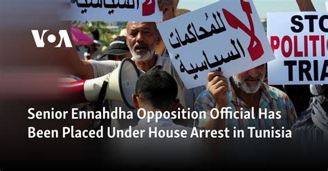 A senior Ennahdha opposition official has been placed under house arrest in Tunisia